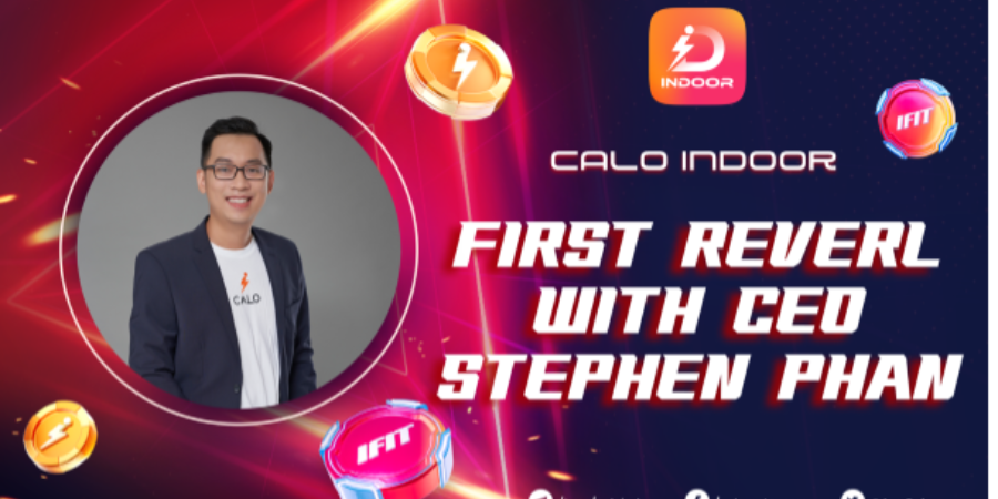FIRST REVEAL CALO INDOOR – THE NEW AR TECHNOLOGY AND GAMEFI APP WITH CEO STEPHEN PHAN